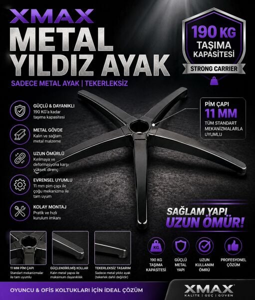 XMAX Metal Yıldız Ayak | 190 KG Taşıma Kapasiteli | 11 mm Pim Uyumlu (Tekerleksiz)